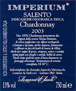 "Imperium I.G.T. vino blanco chardonnay "Salento" Chardonnay 100% Las uvas son seleccionadas y transportadas en carros pequeños. Despues del proceso de produccion del vino viene depositado por 6 meses en barriles de madera Alcohol 12,50 % vol. Total acidez 4,70 g/l Total dioxido de sulfuro 60 mg/l pH 3,74 perfecto con sopas de pescado, langostas y camarones. Vino que se combina con quesos y hierbas Vino blanco Italiano para Distribuidores en latinoamerica.